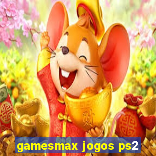 gamesmax jogos ps2